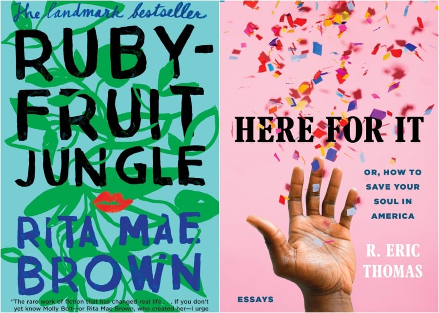 Rubyfruit Jungle | Here for It: Or, How to Save Your Soul in America | All the LGBTQ+ books to read this Pride Month 2020