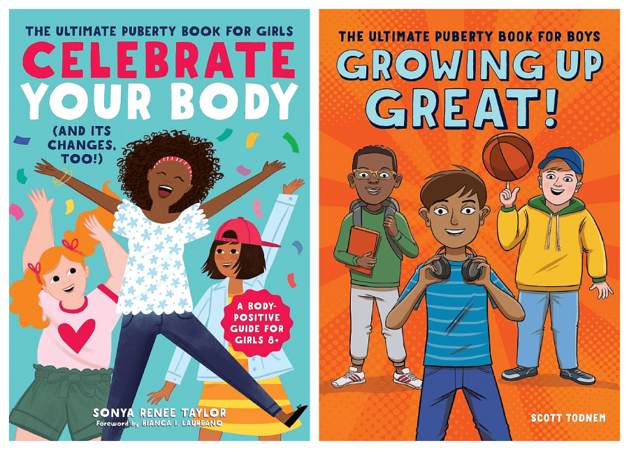 puberty books | Celebrate Your Body (And It’s Changes Too!): The Ultimate Puberty Book for Girls by Sonya Renee Taylor and Growing Up Great!: The Ultimate Puberty Book for Boys by Scott Todnem