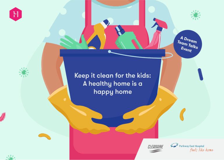 HoneyKids presents A Dream Team Talk: Keep it clean for the kids – a healthy home is a happy home.