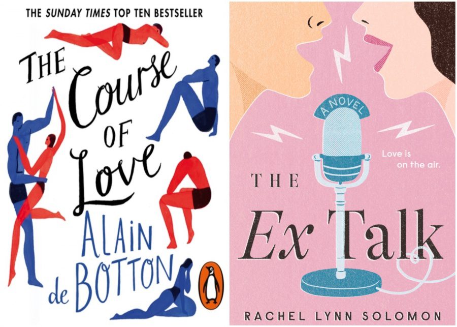 The Course of Love by Alain de Botton and The Ex Talk by Rachel Lynn Solomon