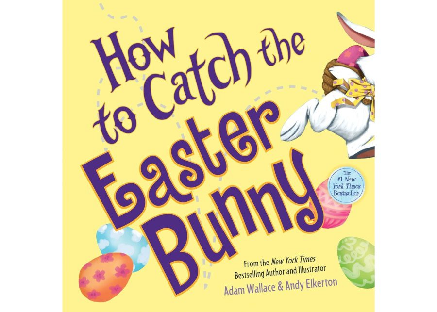 Easter books for kids How to catch the easter bunny